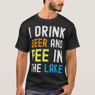 Camiseta Bebo Cerveza Que Pee En El Lago Funny Summer Vacat