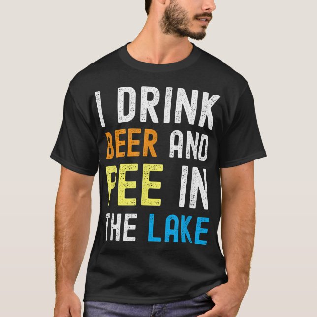 Camiseta Bebo Cerveza Que Pee En El Lago Funny Summer Vacat (Anverso)