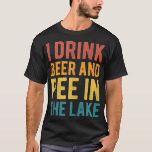 Camiseta Bebo Cerveza Que Pee En El Lago Funny Summer Vacat