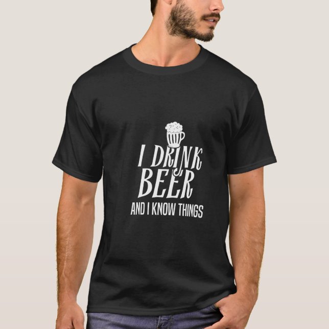 Camiseta Bebo cerveza y sé cosas (Anverso)