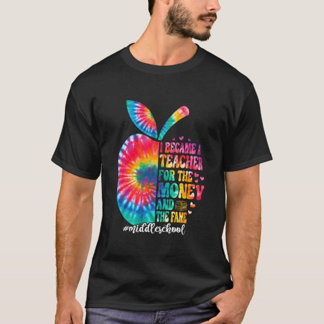 Camiseta Became A Teacher Middle School Teaching Back To (Anverso)