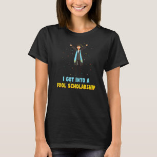 Camiseta Becas Que Recibí En La Beca De Tonto Student C