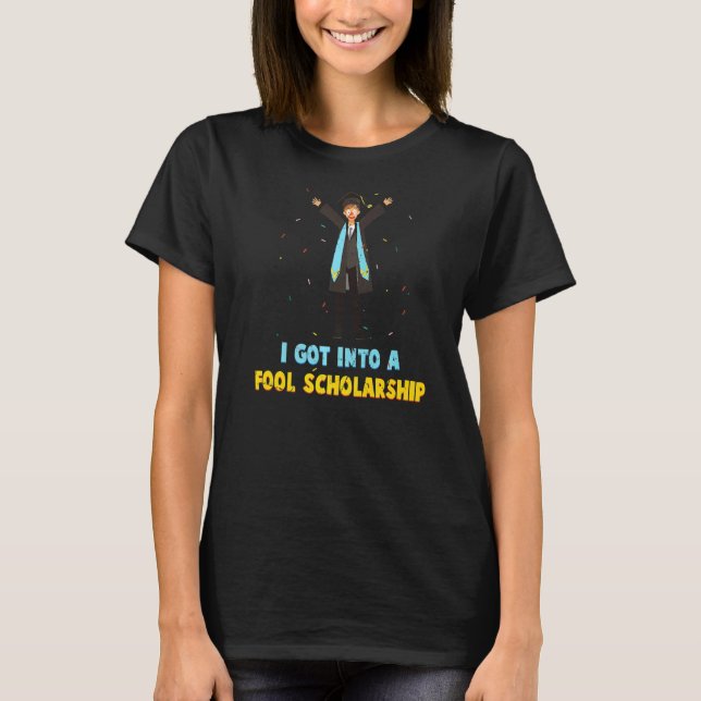Camiseta Becas Que Recibí En La Beca De Tonto Student C (Anverso)