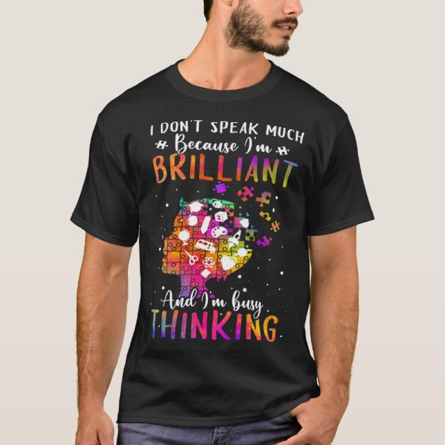 Camiseta Because I m Brilliant Puzzle Autism Awareness Mont (Anverso)