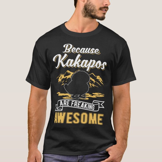 Camiseta Because Kakapos are freaking awesome Kakapo (Anverso)