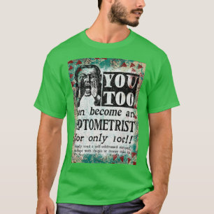Camiseta Become An Optometrist Vintage Ad