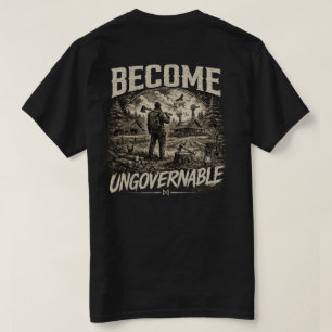 Camiseta Become Ungovernable Homesteader