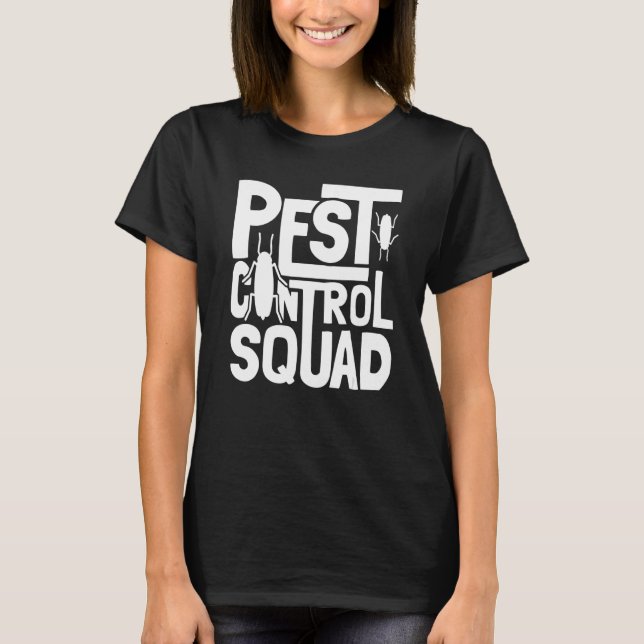 Camiseta Bed Bug Control de plagas Squad Pest Controller (Anverso)
