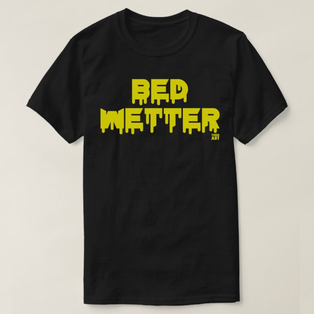 CAMISETA BED WETTER 1 (Diseño del anverso)