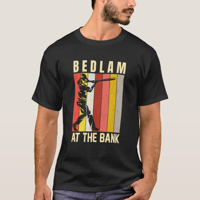 Camiseta Bedlam En El Ventilador Del Béisbol Del Banco (Anverso)