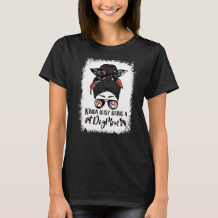 Camiseta Bedlington Terrier Un Poco Ocupado Siendo Una Madr