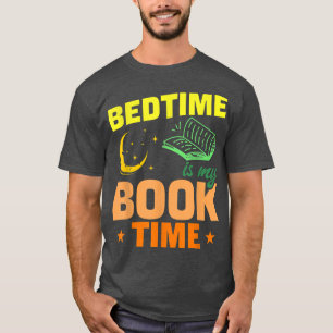 Camiseta Bedtime is My Book Time Leading Book Lover Bo