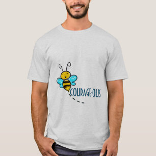 CAMISETA BEE COURAGEOUS
