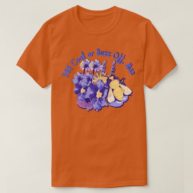Camiseta Bee Guay o Buzz Off Man Funny Cue Wholesome Bee (Diseño del anverso)
