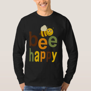 Camiseta Bee Happy Bee Beekeepers Beiser Whisper Beisper