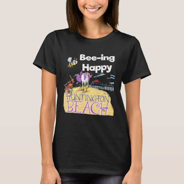 Camiseta Bee ing Happy by Unicorn Jazz in Huntington Beach (Anverso)