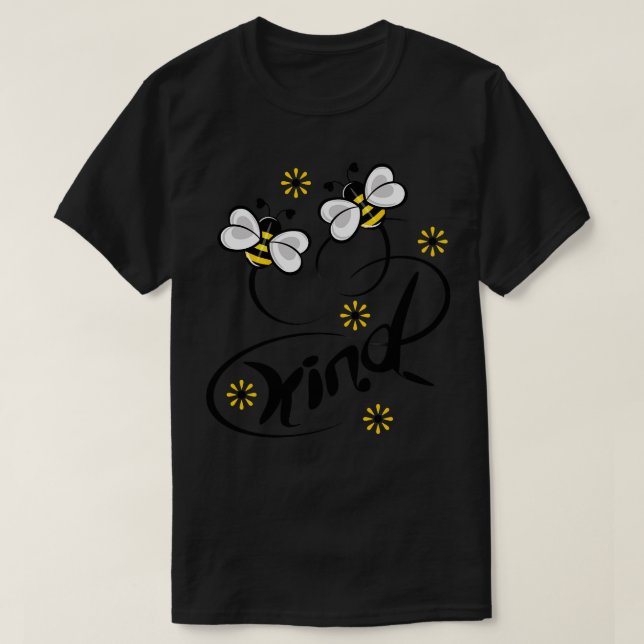 Camiseta Bee Kind (Diseño del anverso)