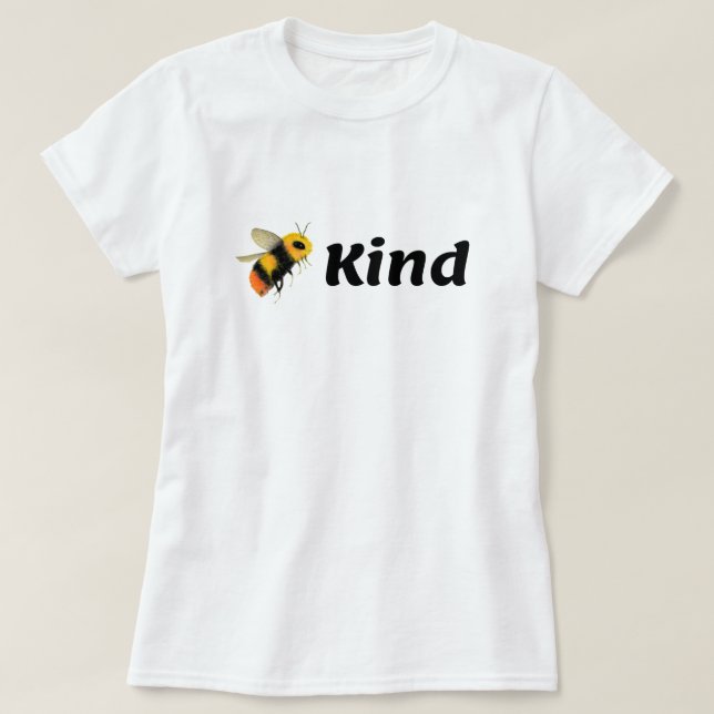 Camiseta Bee Kind (Diseño del anverso)