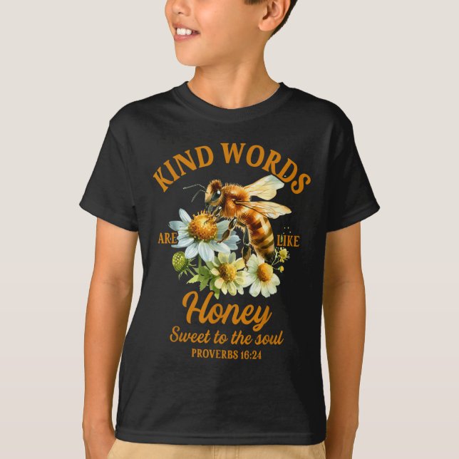 Camiseta Bee Kind Kindness Motivational Kind Words Are Like (Anverso)