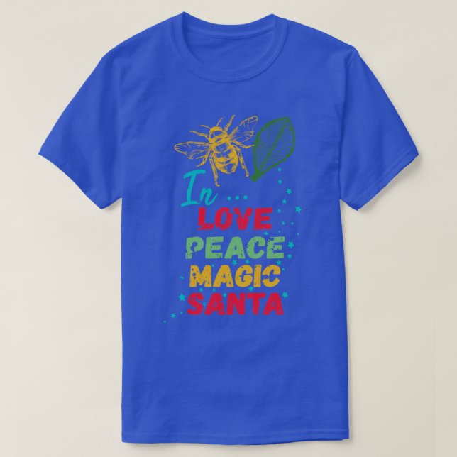 Camiseta Bee Leave In Love Peace Magic Santa (Diseño del anverso)