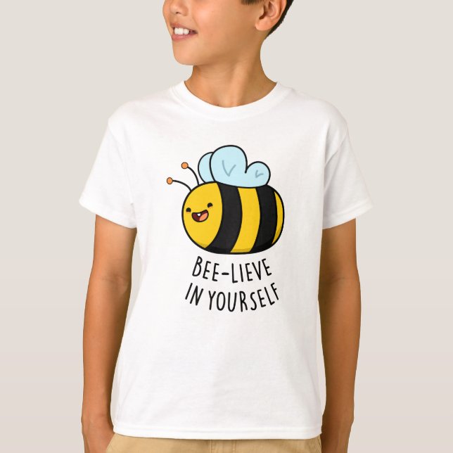 Camiseta Bee-lieve en Yourself Funny Bee Pun (Anverso)