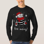 Camiseta Bee Merry Christmas - abeja lleva santa hat Xmas G<br><div class="desc">Bee Merry Christmas - abeja lleva santa hat Xmas Gift</div>
