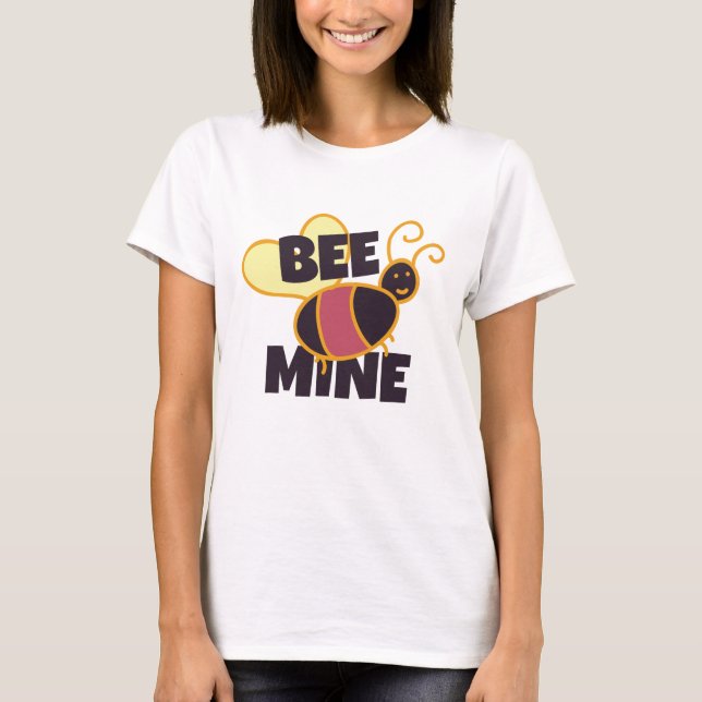 Camiseta Bee Mine for Valentine Gift (Anverso)