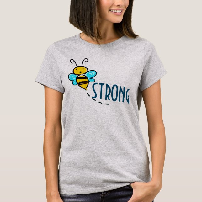 CAMISETA BEE STRONG (Anverso)