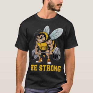 Camiseta Bee Strong - Gracioso gimnasio Tee
