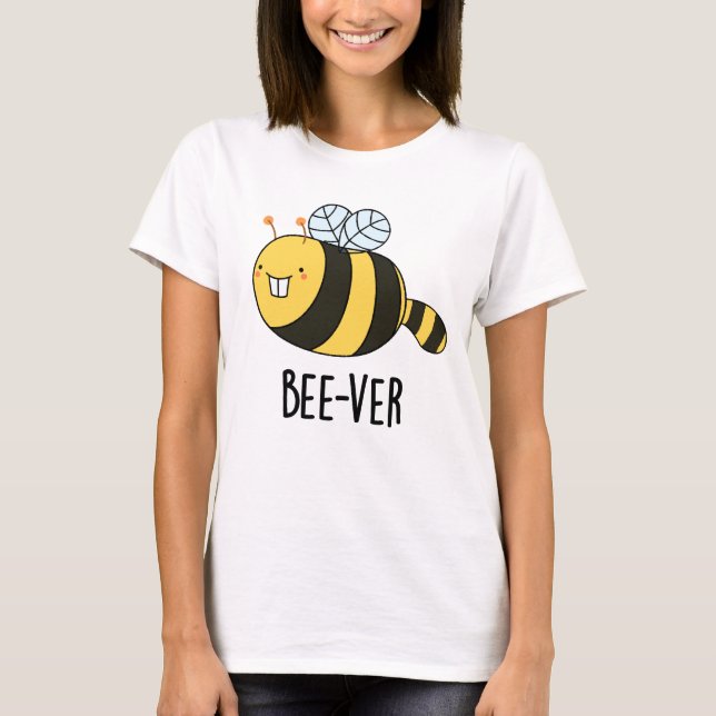 Camiseta Bee-ver Funny Animal Beaver Bee Pun (Anverso)