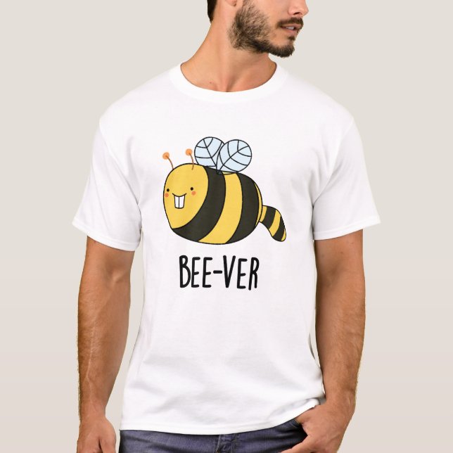 Camiseta Bee-ver Funny Animal Beaver Bee Pun (Anverso)