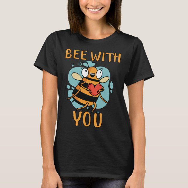 Camiseta Bee With You Bee Beekeeping Partner (Anverso)