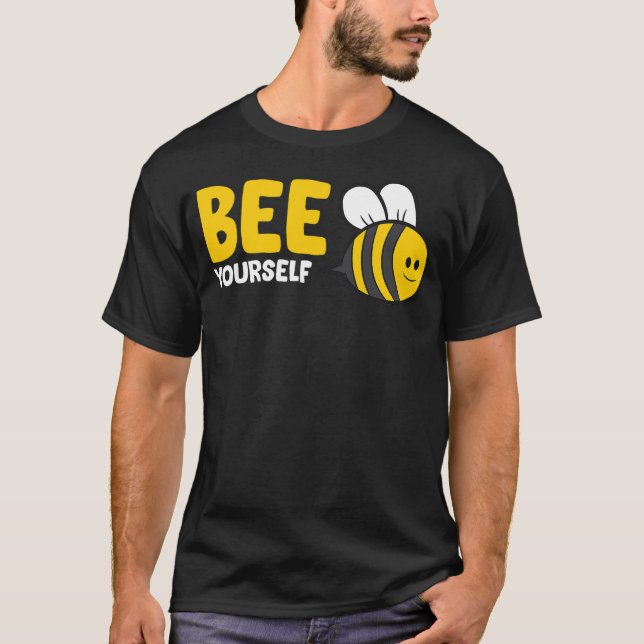 Camiseta Bee Yourself Bee Lover I Love Bees (Anverso)