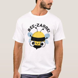 Camiseta Bee-zarre Funny Bizarre Bee Pun