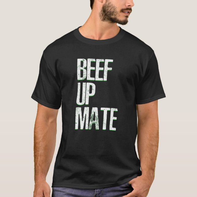 Camiseta Beef Up Mate Beef Meat Barbecue (Anverso)