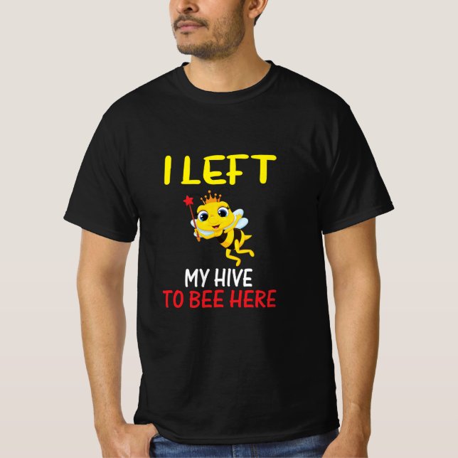 Camiseta Beekeeper Art My Hive To Bee Here (Anverso)