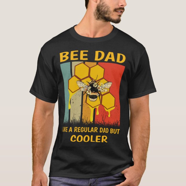Camiseta Beekeeper Bee Dad Honey Like A Regular Dad But Coo (Anverso)