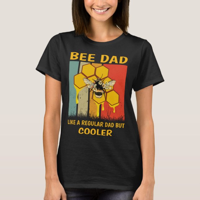 Camiseta Beekeeper Bee Dad Honey Like A Regular Dad But Coo (Anverso)