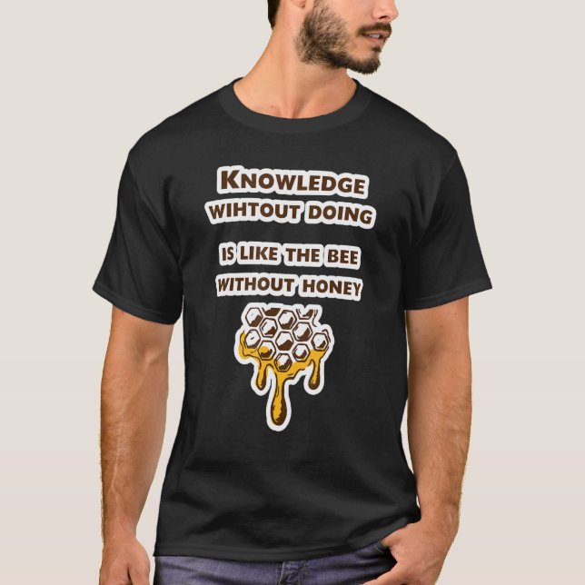 Camiseta Beekeeper diciendo con miel de abejas (Anverso)