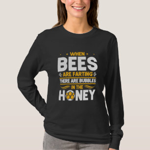 Camiseta Beekeeper Gift   Cuando las abejas están despidien
