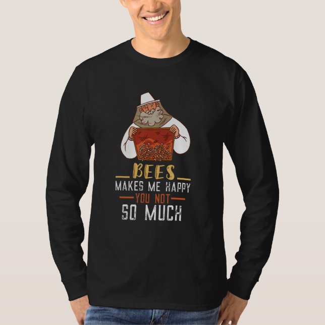 Camiseta Beekeeper Makes Me Happy Bee Farmer Beekeeping Bee (Anverso)