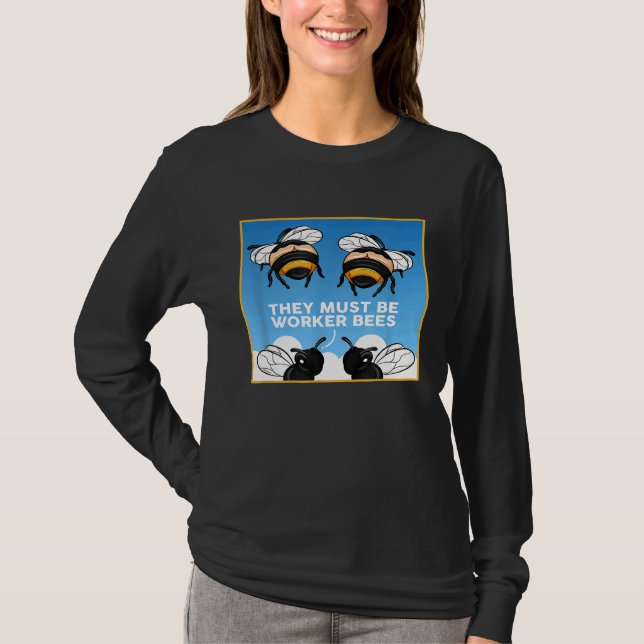 Camiseta Beekeeper Meme I Worker Bebe For Apiarists (Anverso)