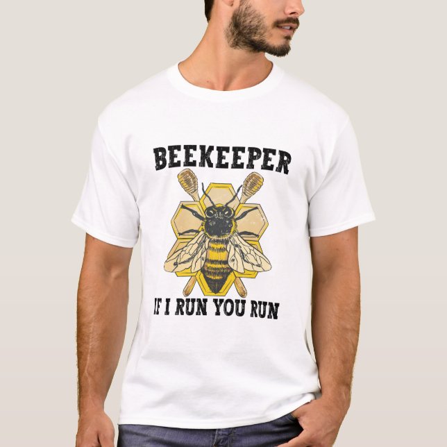 Camiseta Beekeeper Si Corro Corres Funny Beekeeper (Anverso)