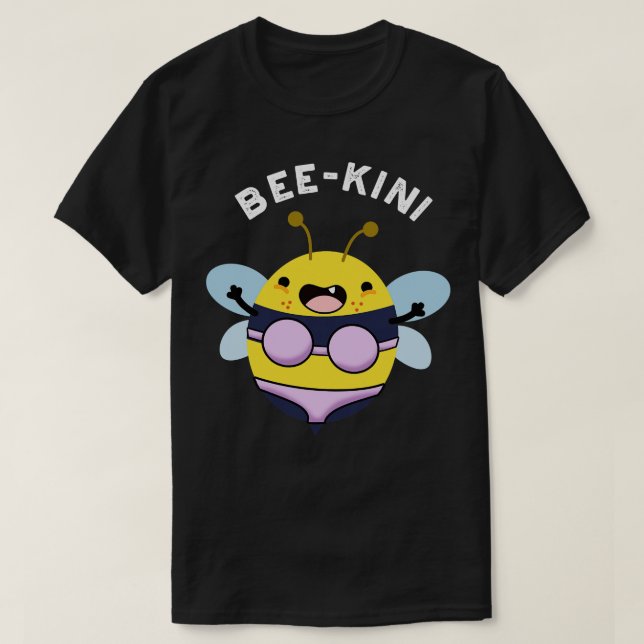 Camiseta Beekini Funny Bee Puns (Diseño del anverso)