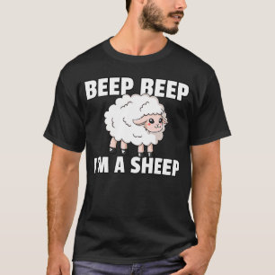 Camiseta Beep Beep Soy Un Vestido De Oveja Para Un Granjero
