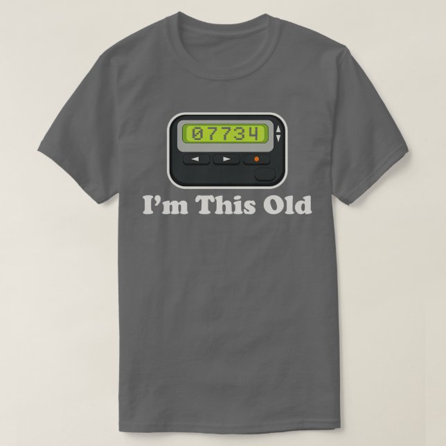 Camiseta Beeper Im This Old Dks (Diseño del anverso)