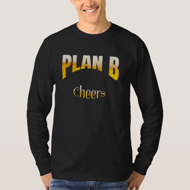Camiseta Beer And Cheys Funny Fiesta Plan B (Anverso)