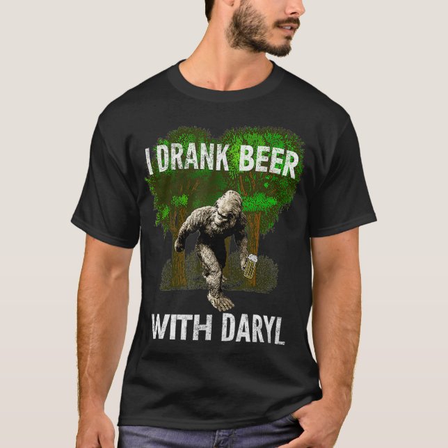 Camiseta Beer Beer Con Daryl Big Foot Funny De Yoray (Anverso)