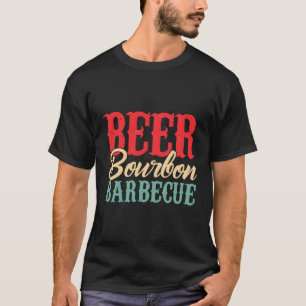 Camiseta Beer Bourbon Bbq Barbecuing Grilling Dad