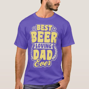 Camiseta Beer Dad Shirt Mejor Cerveza que ama a papá
